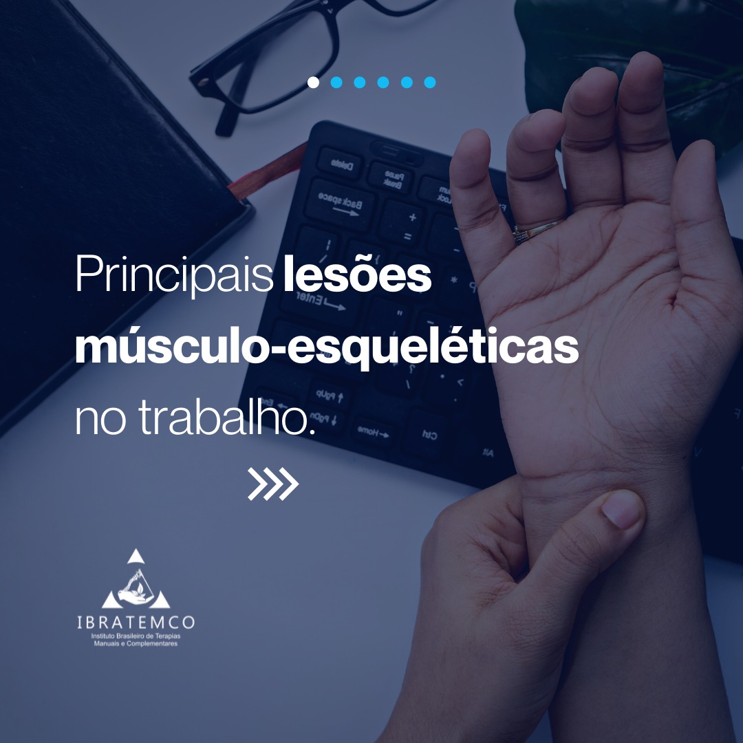 Principais lesões músculo-esqueléticas no trabalho